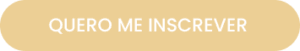 QUERO ME INSCREVER